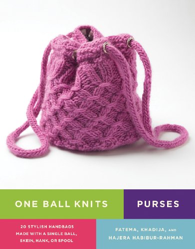 9780823033232: One Ball Knits Purses: 20 Stylish Handbags Made With a Single Ball, Skein, Hank, or Spool