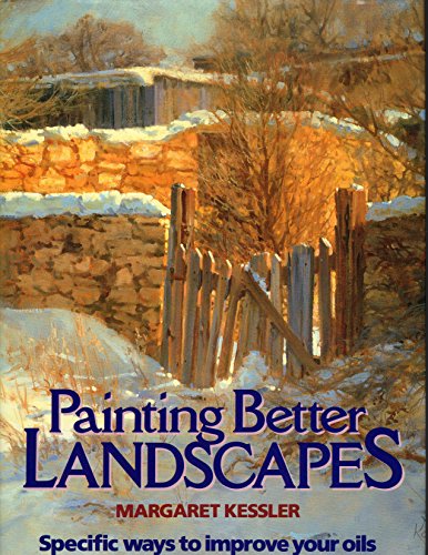 9780823035755: Painting Better Landscapes: Specific Ways to Improve Your Oils