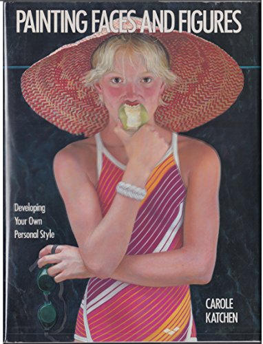 Stock image for Painting Faces and Figures for sale by Better World Books