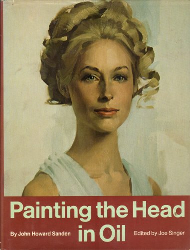 Stock image for Painting the Head in Oil for sale by Calamity Books