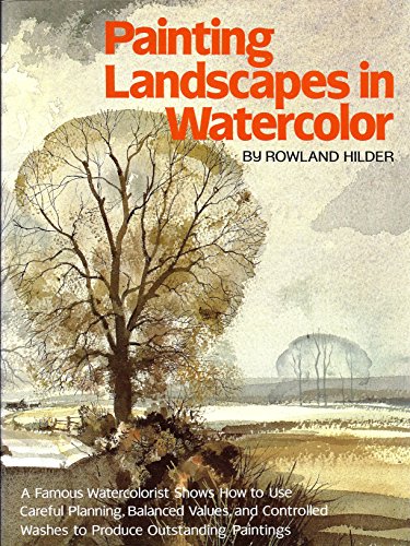 Beispielbild fr Painting Landscapes in Watercolor zum Verkauf von Half Price Books Inc.