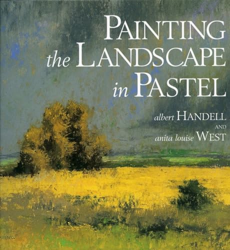 Imagen de archivo de Painting the Landscape in Pastel a la venta por Blackwell's