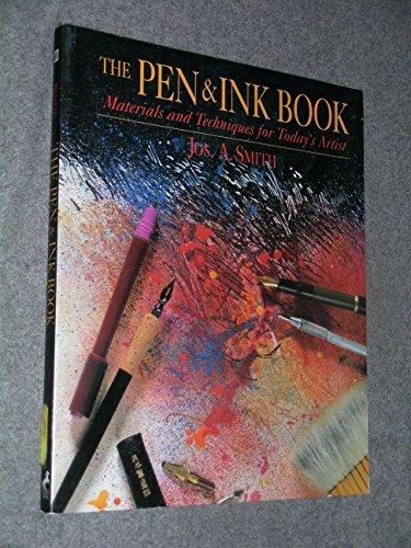 Beispielbild fr The Pen and Ink Book : Materials and Techniques for Today's Artist zum Verkauf von Better World Books