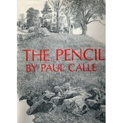 The Pencil (9780823039906) by Calle, Paul