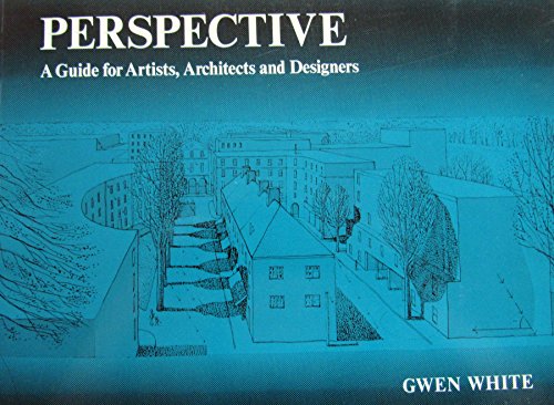 Stock image for Perspective : A Guide for Artists, Architects, and Designers for sale by Better World Books