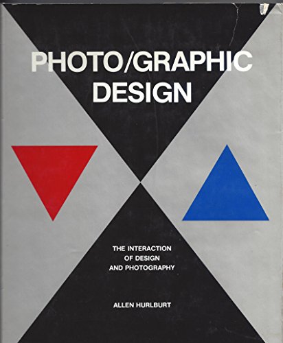 9780823040056: Photo/Graphic Design: The Interaction of Design and Photography