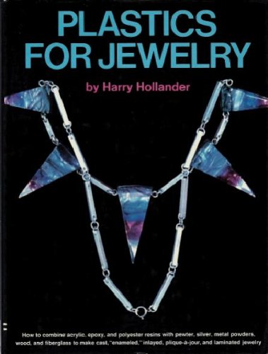 Stock image for Plastics for Jewelry for sale by Better World Books