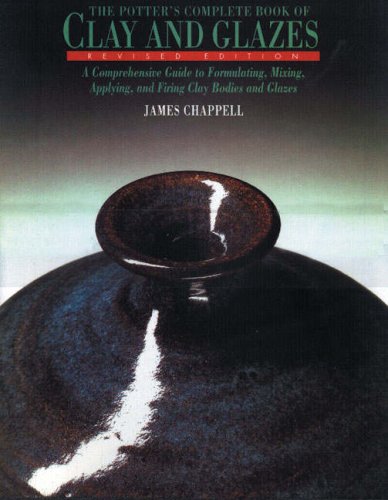 Stock image for The Potter's Complete Book of Clay and Glazes: A Comprehensive Guide to Formulating, Mixing, Applying, and Firing Clay Bodies and Glazes for sale by HPB-Red