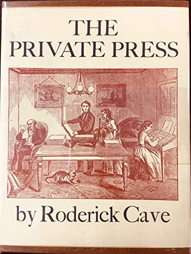 Stock image for THE PRIVATE PRESS Five Hundred Years of the Amateur Printer for sale by COOK AND BAKERS BOOKS