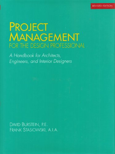 Beispielbild fr Project Management for the Design Professional: A Handbook for Architects, Engineers, and Interior Designers zum Verkauf von Books of the Smoky Mountains