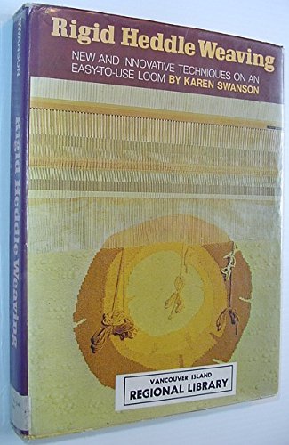 Rigid Heddle Weaving (9780823045556) by Swanson, Karen