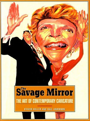 Beispielbild fr Savage Mirror: The Art of Contemporary Caricature zum Verkauf von Books From California