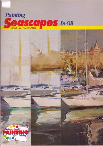 9780823047321: Painting Seascapes in Oil (Artists Library)