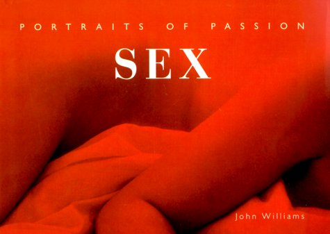 9780823047840: Sex: Portraits of Passion