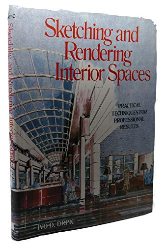 9780823048540: Sketching and Rendering of Interior Space