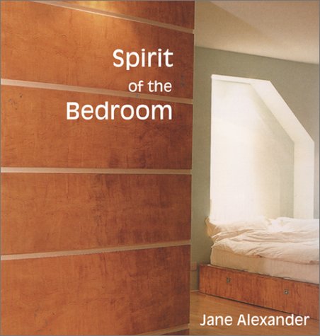 Stock image for Spirit of the Bedroom for sale by Better World Books