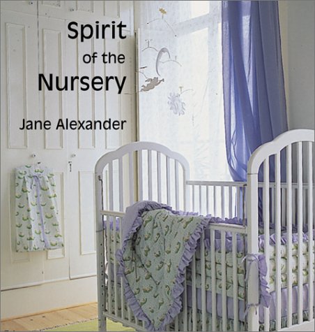 Stock image for Spirit of the Nursery for sale by Better World Books