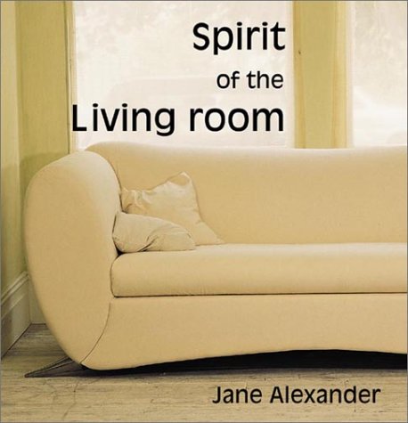 Beispielbild fr Spirit of the Living Room zum Verkauf von Better World Books