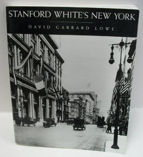 Stanford White's New York (9780823049141) by Lowe, David