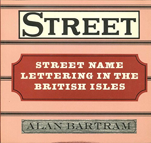 Stock image for Street Name Lettering in the British Isles for sale by Better World Books