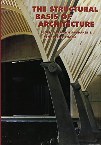 Beispielbild fr The Structural Basis of Architecture zum Verkauf von Reader's Corner, Inc.