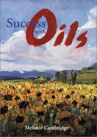 Beispielbild fr Success With Oils zum Verkauf von Wonder Book