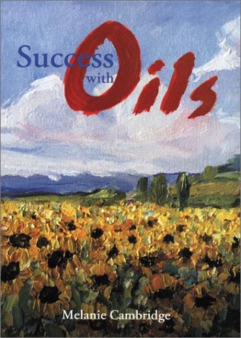 Stock image for Success With Oils for sale by Wonder Book