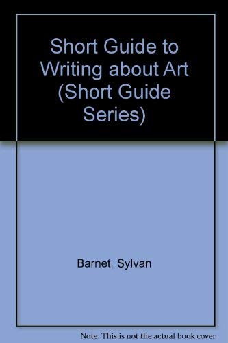 Imagen de archivo de A Short Guide to Writing About Art (Short Guide Series) a la venta por Wonder Book