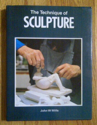9780823052103: The technique of sculpture