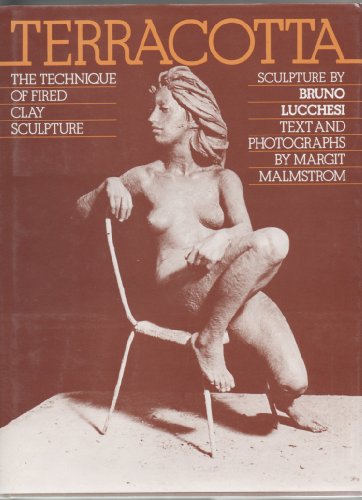 Imagen de archivo de Terracotta: The Technique of Fired Clay Sculpture a la venta por ZBK Books