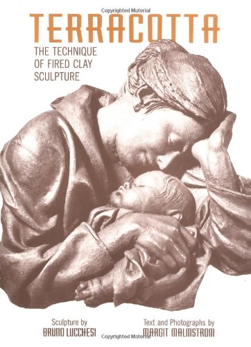 Imagen de archivo de Terracotta: The Technique of Fired Clay Sculpture a la venta por Wonder Book