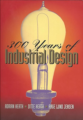 300 Years Of Industrial Design