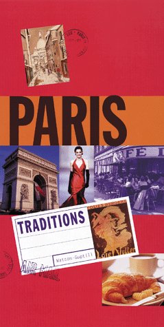 Beispielbild fr Traditions of Paris zum Verkauf von Better World Books: West