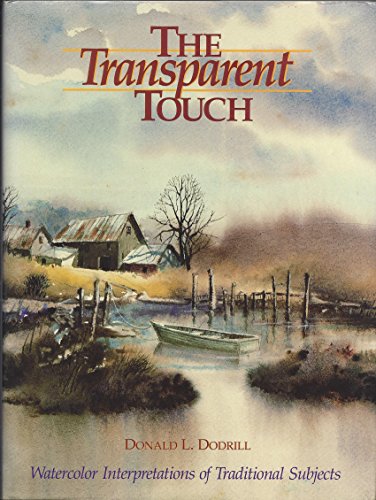 9780823054404: The Transparent Touch: Watercolour Interpretations of Traditional Subjects