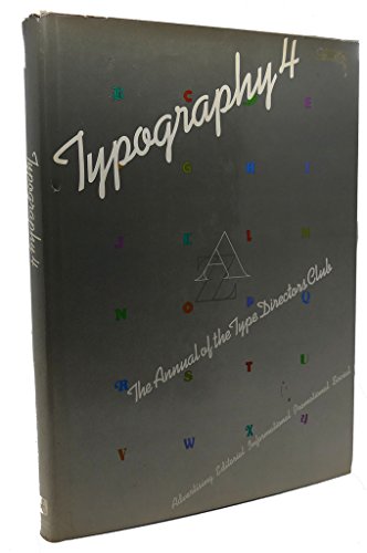 Stock image for Typography 4 - the Annual of the Type Directiors Club for sale by MW Books