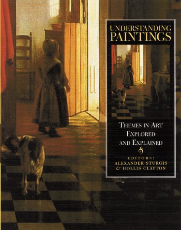 9780823055791: Understanding Paintings: Themes in Art Explored and Explained