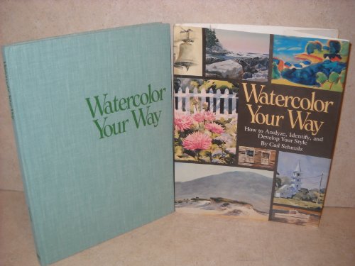 Imagen de archivo de Watercolor Your Way a la venta por Bookmarc's