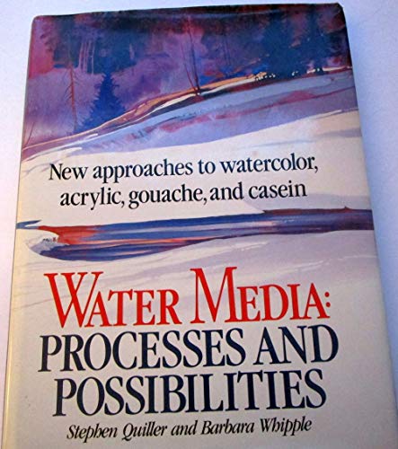 Beispielbild fr Water Media Processes and Possibilities zum Verkauf von ThriftBooks-Atlanta