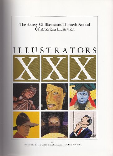 9780823057641: Illustrators XXX: The Society of Illustrators Thirtieth Annual of American Illustration