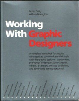 Working with Graphic Designers (9780823058679) by Craig, James