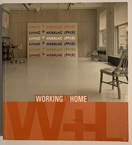 Imagen de archivo de Working and Living Spaces: Working at Home a la venta por SecondSale