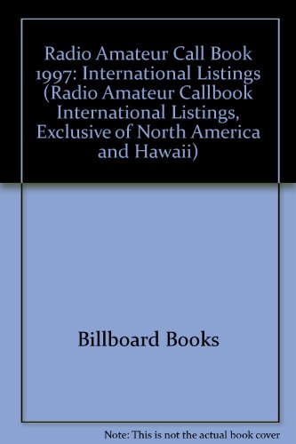 Radio Amateur Call Book 1997: International Listings (9780823058907) by [???]