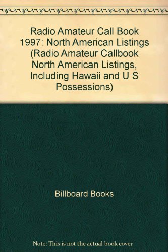 Radio Amateur Call Book 1997: North American Listings (9780823058914) by Billboard Books