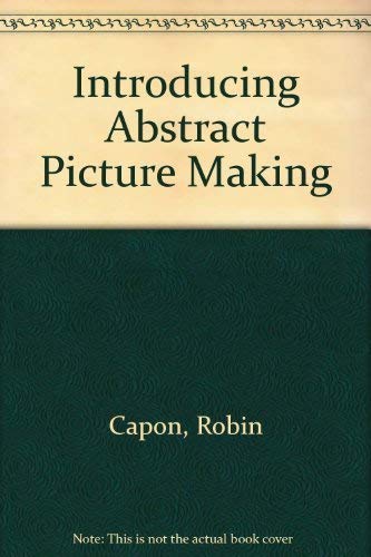Stock image for Introducing Abstract Picture Making for sale by Better World Books