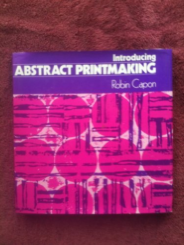 Stock image for Introducing Abstract Printmaking for sale by Silent Way Books