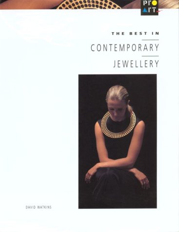 The Best in Contemporary Jewelry (9780823063611) by Watkins, David
