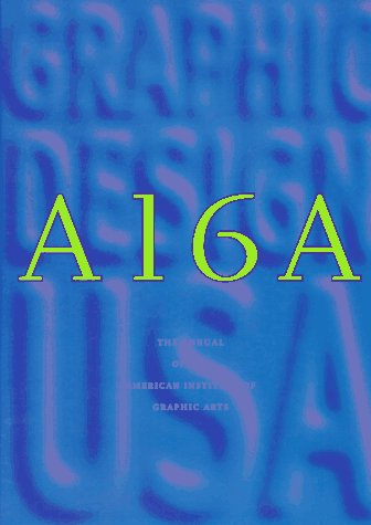 Imagen de archivo de Graphic Design U. S. A. No. 16 : The Annual of the America Institute of Graphic Arts a la venta por Better World Books