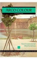 Environmental Restoration (Arco Colour Collection)