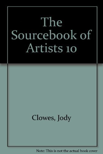 9780823065288: The Sourcebook of Artists 10