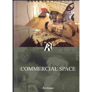Stock image for Commercial Space -- Boutiques for sale by Stony Hill Books